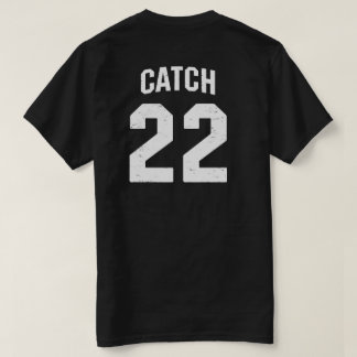 Catch 22 T-shirt