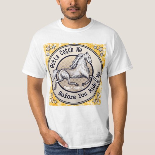 Catch A Horse t-shirt (Voorkant)