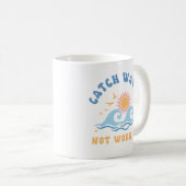 Catch Waves Not Worries beroemd gemaakt door Funny Koffiemok (Voorkant rechts)
