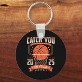 Catch You 8th Grade Afstuderen Day 2025 Basketbal Sleutelhanger (Voorkant)