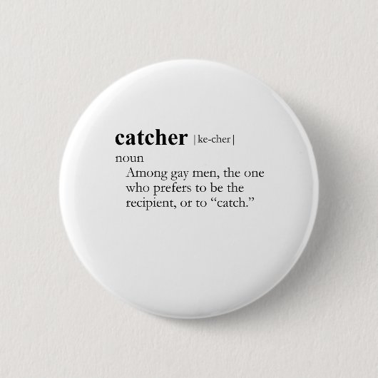 CATCHER (definitie) Ronde Button 5,7 Cm (Voorkant)