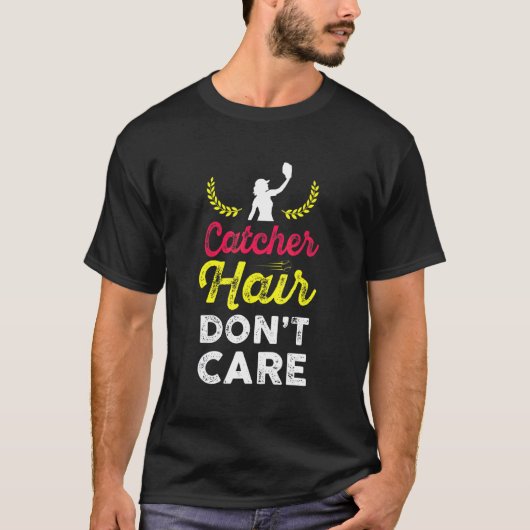 Catcher Haar Geeft Niet Om Softbal T-shirt (Voorkant)