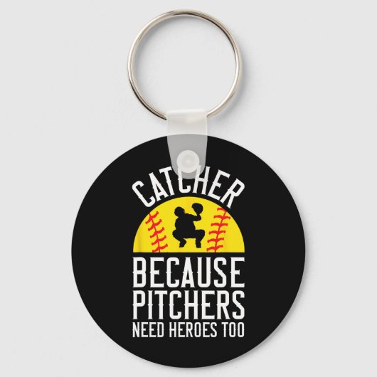 Catcher Omdat Pitchers Helden Nodig Hebben Te Zach Sleutelhanger (Voorkant)