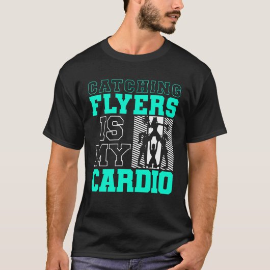 Catching Flyers Is My Cardio Cheerleading Back Spo T-shirt (Voorkant)