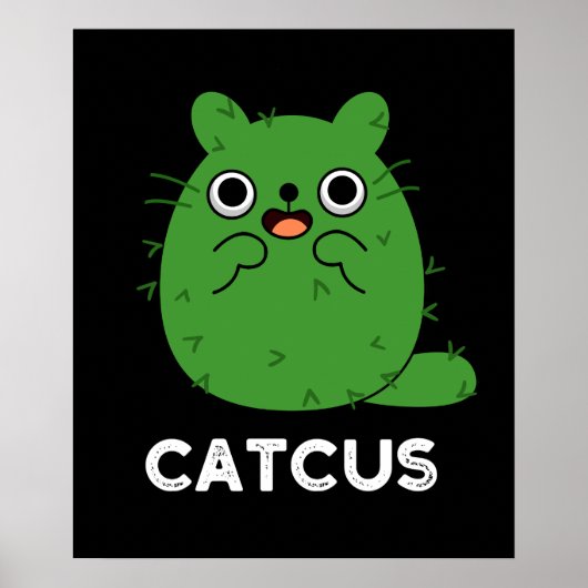 Catcus Funny Cat Cactus Pun Dark BG Poster (Voorkant)