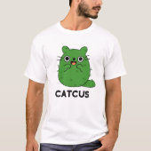 Catcus Funny Cat Cactus Pun T-shirt (Voorkant)
