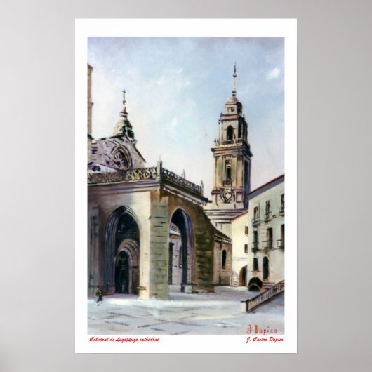 Catedral de Lugo/Lugo-kathedraal Poster (Voorkant)