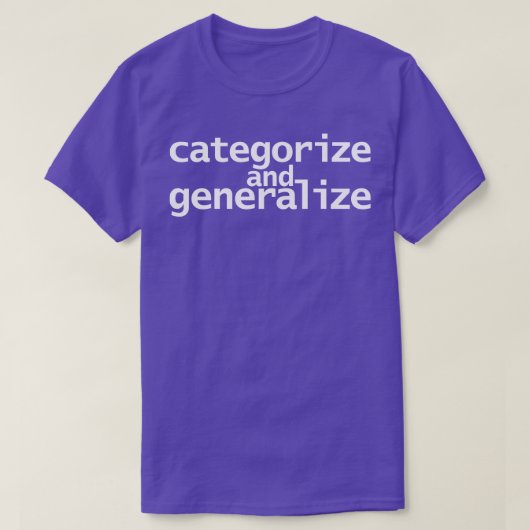 Categoriseren en generaliseren t-shirt (Design voorkant)