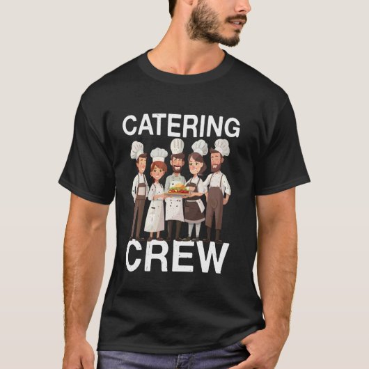 Cateringteam ------ t-shirt (Voorkant)