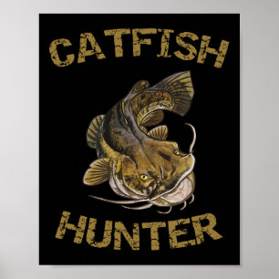 Catfish Hunter Catfish voor Catfish Fisherman Poster