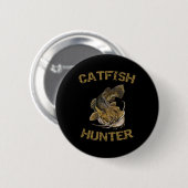 Catfish Hunter Catfish voor Catfish Fisherman Ronde Button 5,7 Cm (Voorkant /achterkant)