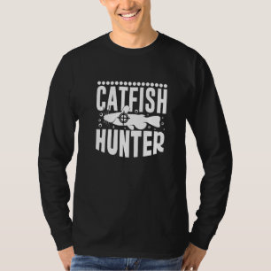 Catfish Hunter River Vist Catfish Angler Lov T-shirt