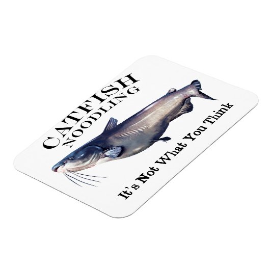Catfish Noodling Het is niet wat je denkt Magneet (Linkerzijde)