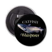 Catfish Whisperer Button Flesopener (Voorkant)