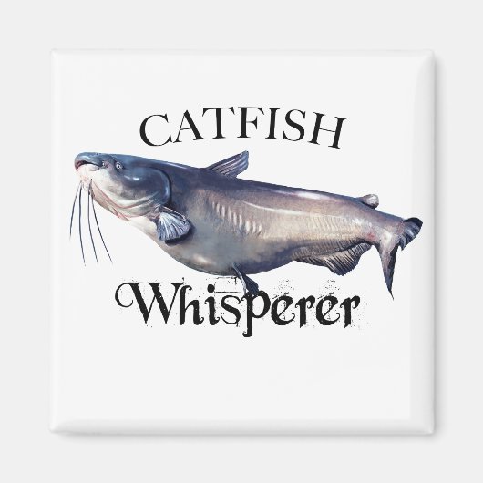 Catfish Whisperer Magneet (Voorkant)
