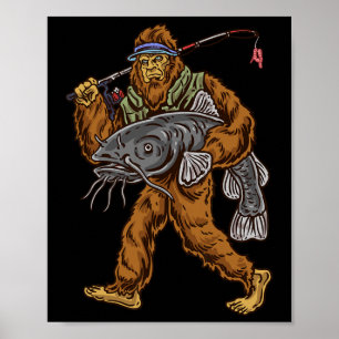 Catfishing Bigfoot Jachtvissers Poster