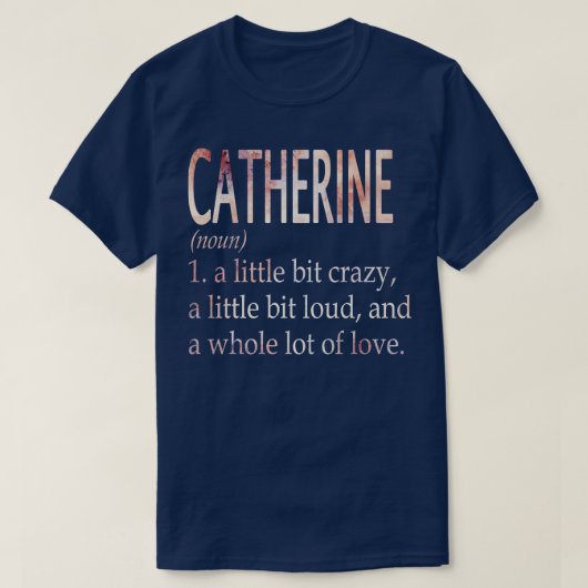 Catherine Meisje Naam Definitie T-shirt (Design voorkant)