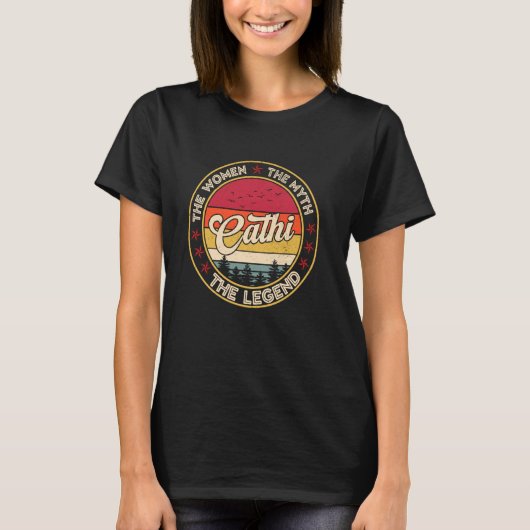 Cathi de vrouw de mythe de legende t-shirt (Voorkant)