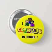 CATHOLIC IS COOL! RONDE BUTTON 5,7 CM (Voorkant /achterkant)