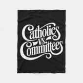 Catholics Vs Committees Funny Homour Sarcastic Say Fleece Deken (Voorkant)