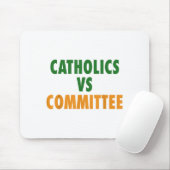 Catholics Vs Committees Muismat (Met muis)