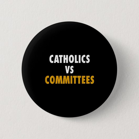 Catholics Vs Committees Ronde Button 5,7 Cm (Voorkant)