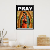 CATHOLIE PRAY VIRGIN MARY GUADALUPE PROBLEEM POSTER (Keuken)