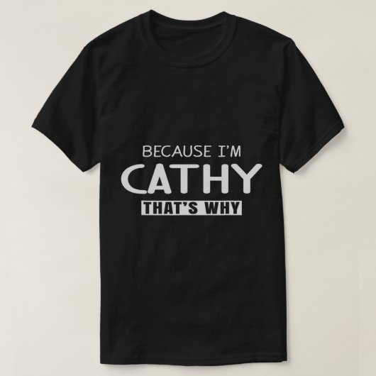 Cathy Personalized Birthday idea Girl Women Name C T-shirt (Design voorkant)