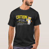 Cation Cute Science Cat Pawsitive  Chemistry Teach T-shirt (Voorkant)