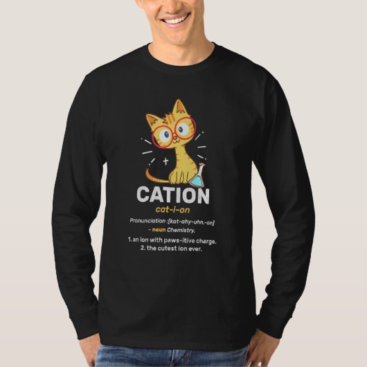 Cation Cute Science Cat Pawsitive Element Chemistr T-shirt (Voorkant)