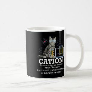 Cation - Funny Chemistry Humor Science Teacher Cat Koffiemok