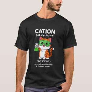 Cation Kat Chemie - Grappige Wetenschap voor Cute T-shirt