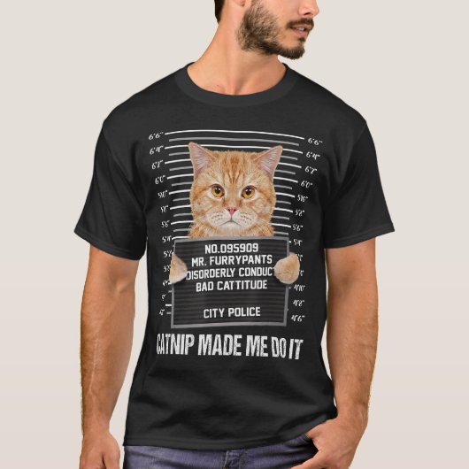 Catnip liet me het doen t-shirt (Voorkant)