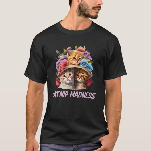 Catnip Madness Kat Kitten Humor Kat Mam T-shirt (Voorkant)
