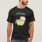Catpuccino Funny Kitty Cat in Cup Pun Dark BG T-shirt (Voorkant)