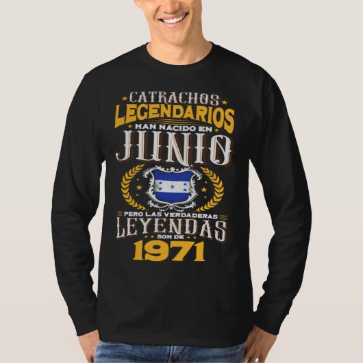 Catrachos legendarios son de junio 1971 Honduras f T-shirt (Voorkant)