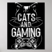Cats And Gaming Funny For Gamer, Cat Lover, Cat Mo Poster (Voorkant)