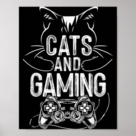 Cats And Gaming Funny For Gamer, Cat Lover, Cat Mo Poster (Voorkant)
