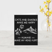 Cats And Sharks Make Me Happy Humans Make My Head  Kaart (Gele Bloem)