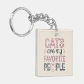 "Cats Are My Favorite People" Funny Cat Mom Sleutelhanger (Voorkant Links)