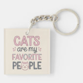 "Cats Are My Favorite People" Funny Cat Mom Sleutelhanger (Achterkant)
