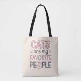 "Cats Are My Favorite People" Funny Cat Mom Tote Bag