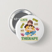 Cats Are My Therapy – Cute Cat Lover Design Ronde Button 5,7 Cm (Voorkant /achterkant)