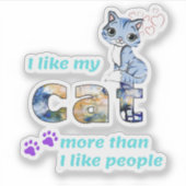 "Cats Better Company Than Mannen" Stijlvol artwork Sticker (Voorkant)