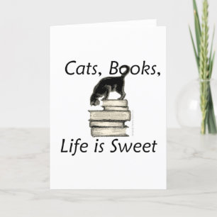 Cats, Books, Life is sweet Kaart