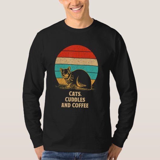 Cats Cuddles and Coffee Cat   Coffee   Kitten T-shirt (Voorkant)