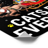 Cats For Everybody Christmas Cat Funny Xmas Cat Lo Poster (Hoek)