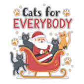Cats For Everybody Christmas Cat Funny Xmas Women  Sticker (Voorkant)