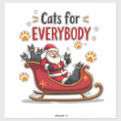 Cats For Everybody Christmas Cat Funny Xmas Women  Sticker (Vel)