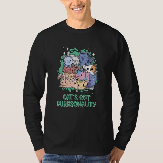 Cats Got Purrsonality Cat Sayings Kitten Quotes T-shirt (Voorkant)